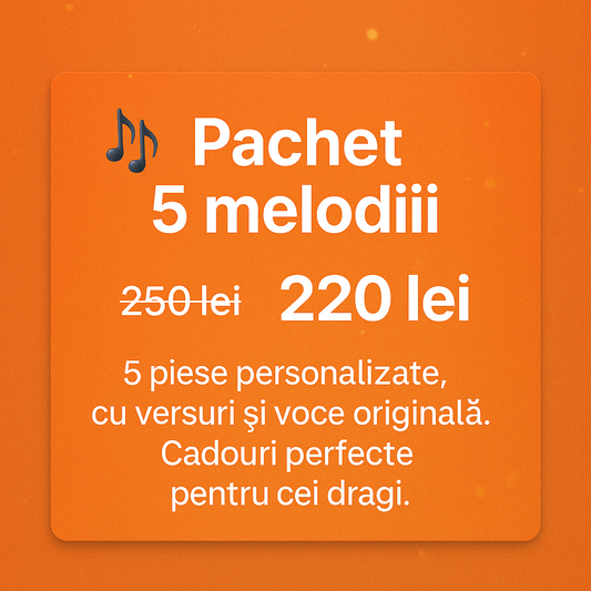 Pachet 5 melodii personalizate-Cadouri muzicale unice